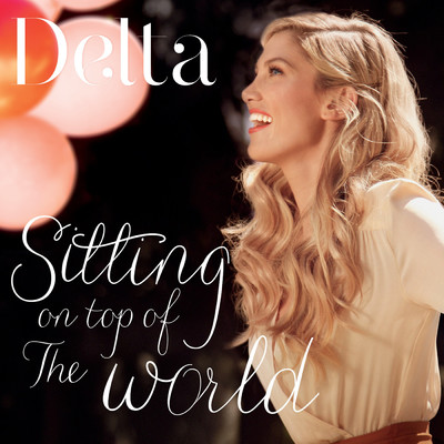 アルバム/Sitting on Top of the World/Delta Goodrem