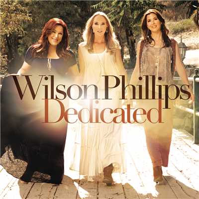 アルバム/Dedicated/ウィルソン・フィリップス