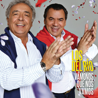 アルバム/Vamonos que nos vamos/Los Del Rio