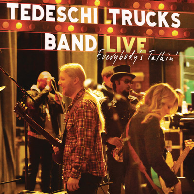 Love Has Something Else To Say (with Kissing My Love) (Live)/Tedeschi Trucks Band