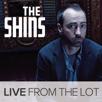 シングル/Australia (Live From The Lot)/The Shins