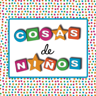 Cosas De Ninos/Various Artists