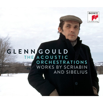 アルバム/Glenn Gould - The Acoustic Orchestrations - Works by Scriabin and Sibelius/Glenn Gould