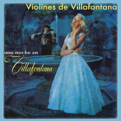 アルバム/Una Noche en Villafontana/Los Violines de Villafontana