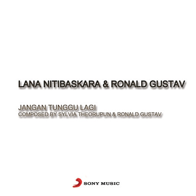 シングル/Jangan Tunggu Lagi/Lana Nitibaskara／Ronald Gustav
