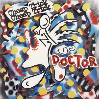 The Doctor/Cheap Trick