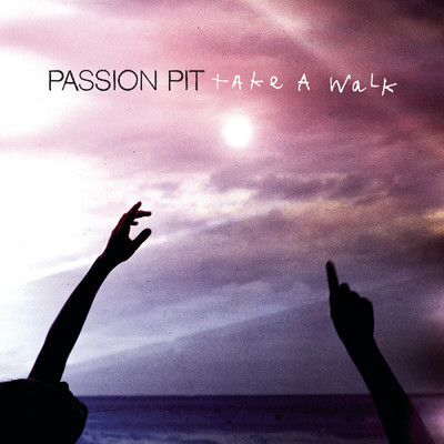 シングル/Take a Walk/Passion Pit