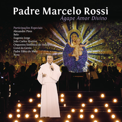 アルバム/Agape Amor Divino/Padre Marcelo Rossi