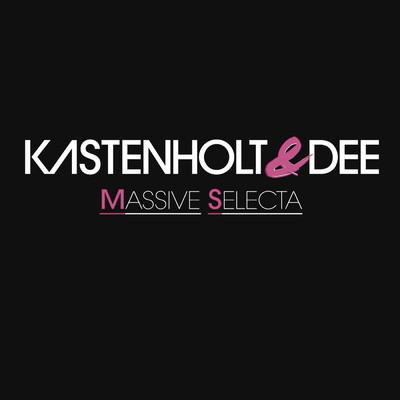 Massive Selecta (Radio Edit)/Kastenholt & Dee