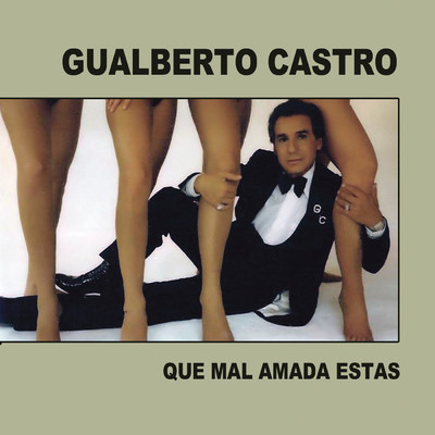 アルバム/Que Mal Amada Estas/Gualberto Castro