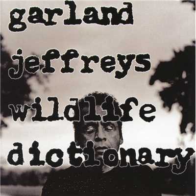 アルバム/Wildlife Dictionary/Garland Jeffreys