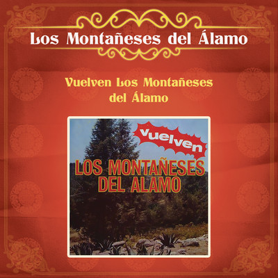 Los Parranderos/Los Montaneses del Alamo