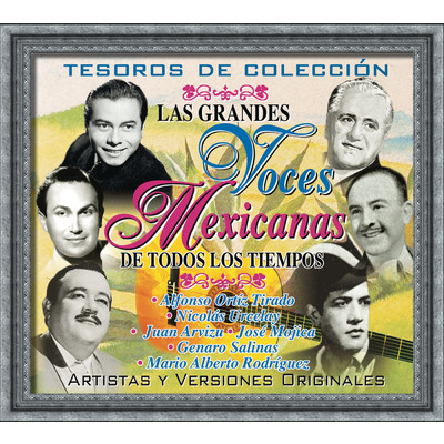Tesoros de Coleccion - Las Grandes Voces Mexicanas de Todos los Tiempos/Various Artists