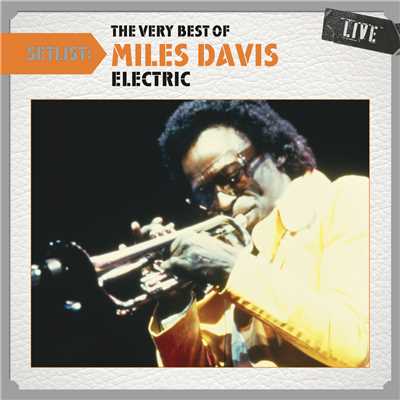 アルバム/Setlist: The Very Best of Miles Davis LIVE - (Electric)/マイルス・デイヴィス