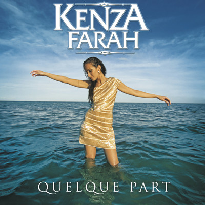 シングル/Quelque part/Kenza Farah