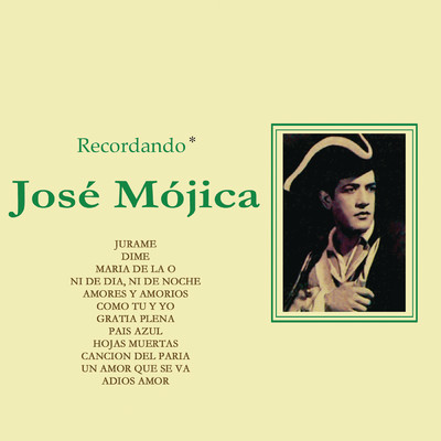 アルバム/Recordando - Jose Mojica/Jose Mojica