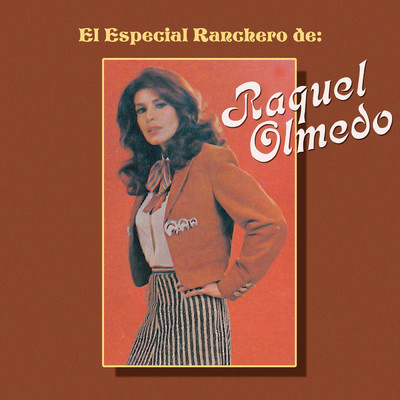 アルバム/El Especial Ranchero de Raquel Olmedo/Raquel Olmedo