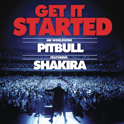 Get It Started feat.Shakira/Pitbull