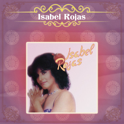 シングル/Ahora Si Te Me Vas/Isabel Rojas