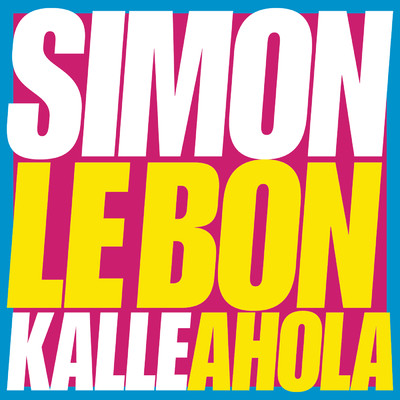 シングル/Simon Le Bon/Kalle Ahola