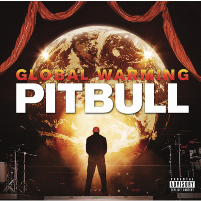 アルバム/Global Warming (Deluxe Version) (Explicit)/Pitbull