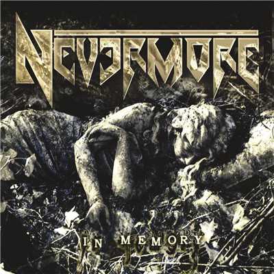 アルバム/In Memory (Re-issue + Bonus 2006)/Nevermore