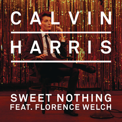 シングル/Sweet Nothing feat.Florence Welch/Calvin Harris