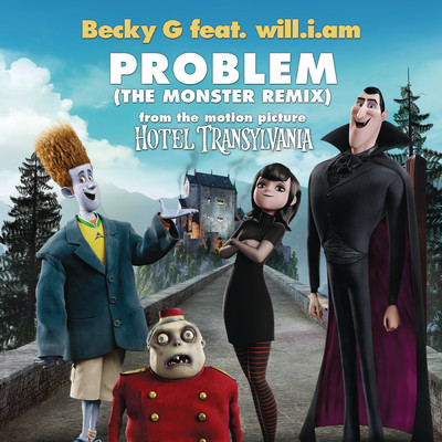 Problem (The Monster Remix) feat.will.i.am/Becky G