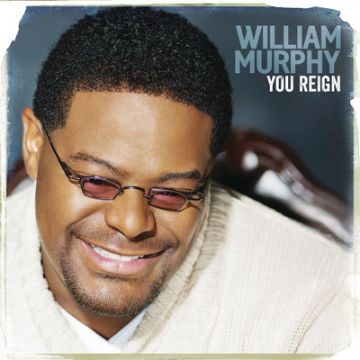 シングル/You Reign/William Murphy