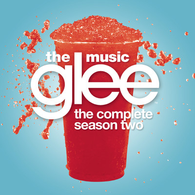 Glee: The Music, The Complete Season Two/Glee Cast