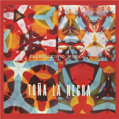 アルバム/Caleidoscopio Musical/Tona La Negra