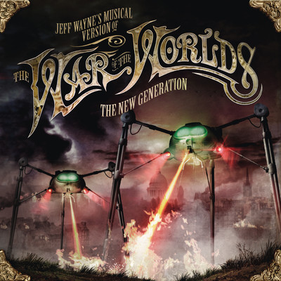 Jeff Wayne's Musical Version of The War of The Worlds - The New Generation/Jeff Wayne