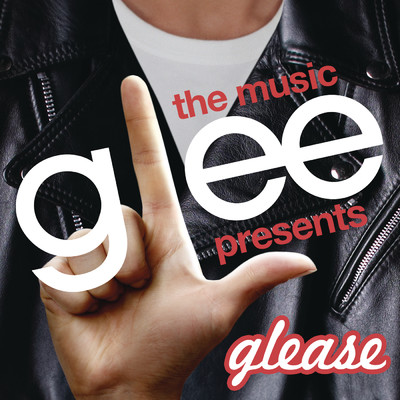 アルバム/Glee: The Music presents Glease/Glee Cast