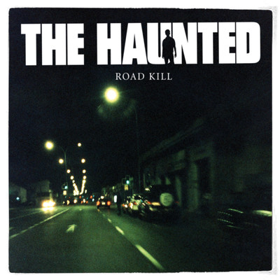 Road Kill (Live at Melkweg, Amsterdam 2009) (Deluxe Edition)/The Haunted