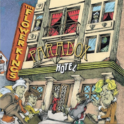 Paradox Hotel/The Flower Kings