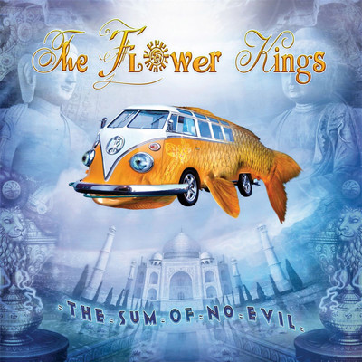 The Sum of No Evil/The Flower Kings