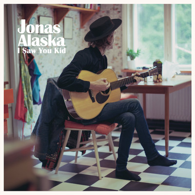 シングル/I Saw You Kid/Jonas Alaska
