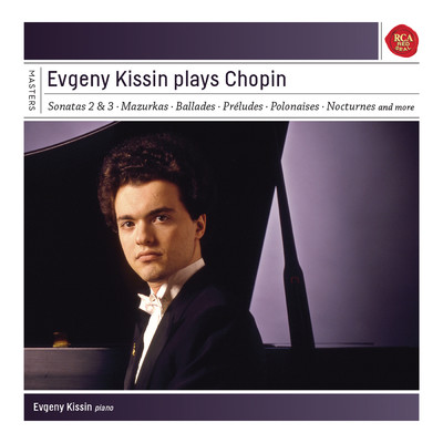 Evgeny Kissin plays Chopin/エフゲニー・キーシン