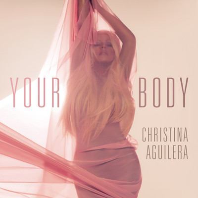 アルバム/Your Body (Remixes)/クリスティーナ・アギレラ