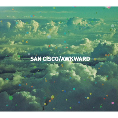 アルバム/Awkward/San Cisco