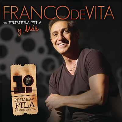 Franco De Vita En Primera Fila Y Mas/Franco de Vita