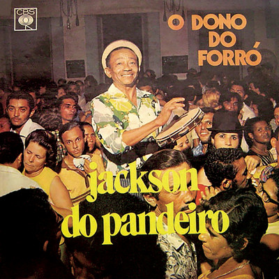 アルバム/O Dono do Forro/Jackson Do Pandeiro