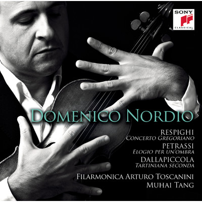 Respighi - Concerto Gregoriano - Dallapiccola - Petrassi: Works for violin and orchestra/Domenico Nordio