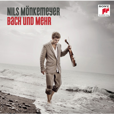 アルバム/Bach und Mehr/Nils Monkemeyer