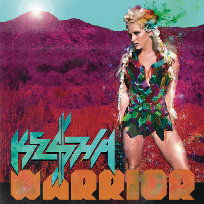 アルバム/Warrior (Expanded Edition) (Explicit)/Ke$ha