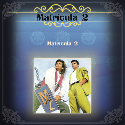 アルバム/Matricula 2/Matricula 2