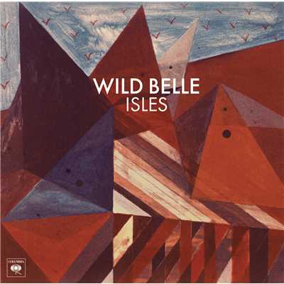 アルバム/Isles/Wild Belle