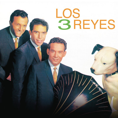 Los Tres Reyes/Los Tres Reyes