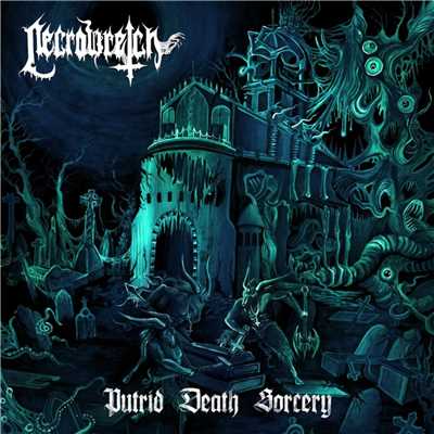 Putrid Death Sorcery/Necrowretch