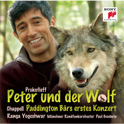 Prokofieff: Peter und der Wolf／Chappell: Paddington Bars erstes Konzert/Ranga Yogeshwar